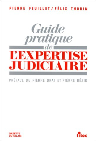 Guide pratique de l'expertise judiciaire