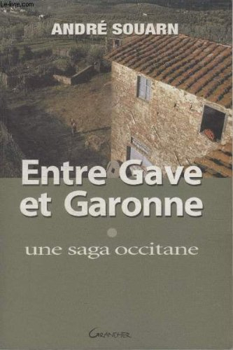 entre gave et garonne : une saga occitane