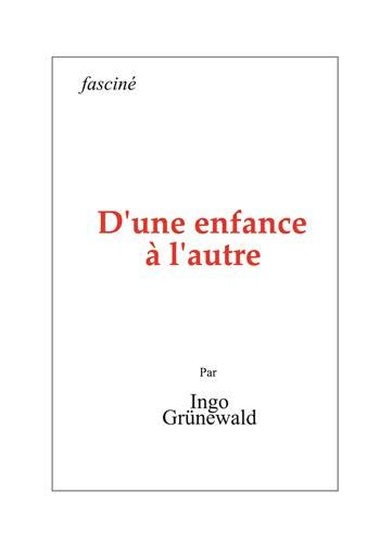 D'une enfance à l'autre