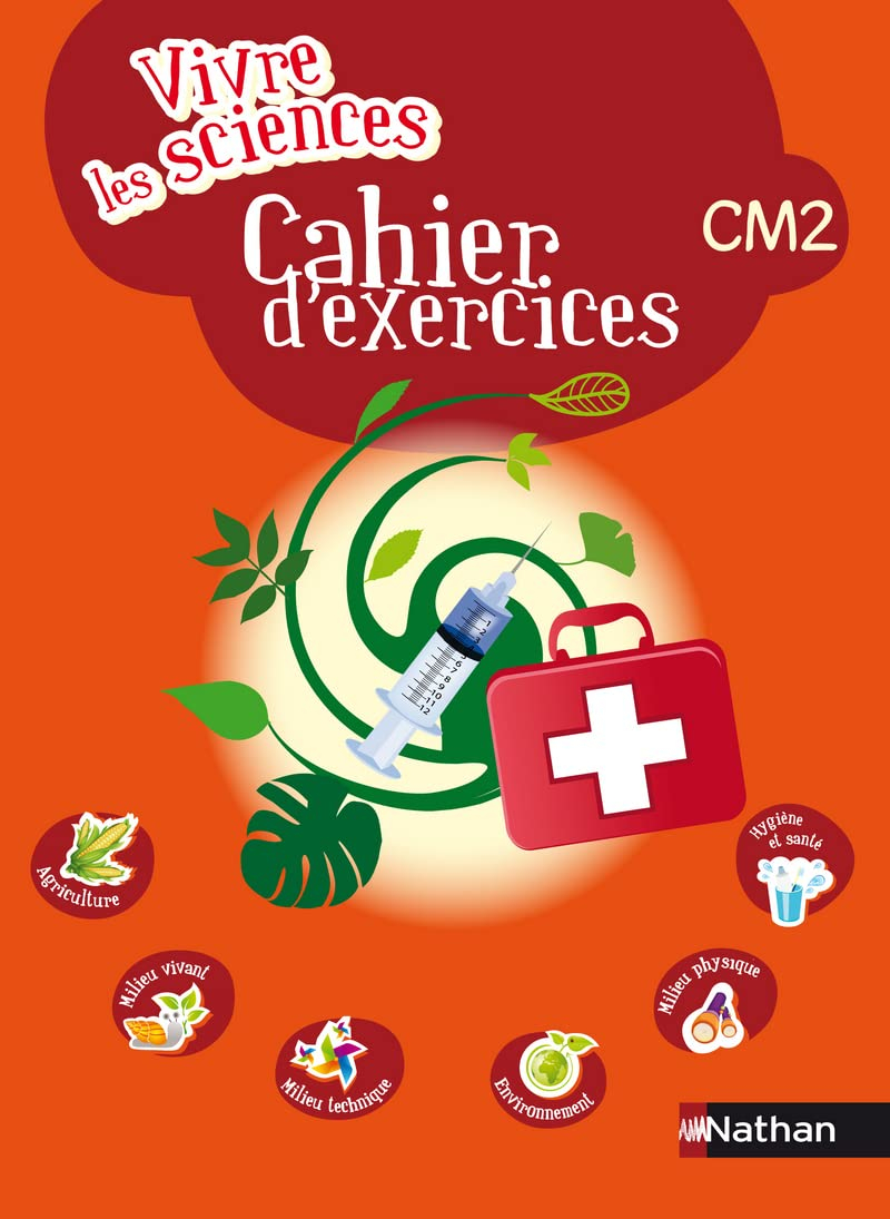 Vivre les sciences CM2 : cahier d'exercices