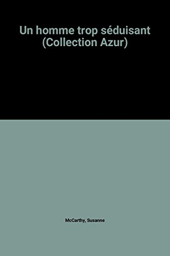 un homme trop séduisant (collection azur)