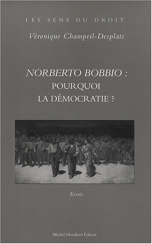 Norberto Bobbio : pourquoi la démocratie ?