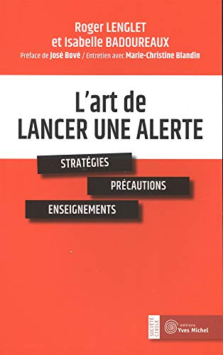 L'art de lancer une alerte : stratégies, précautions, enseignements