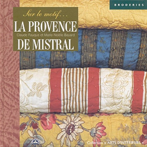 La Provence de Mistral
