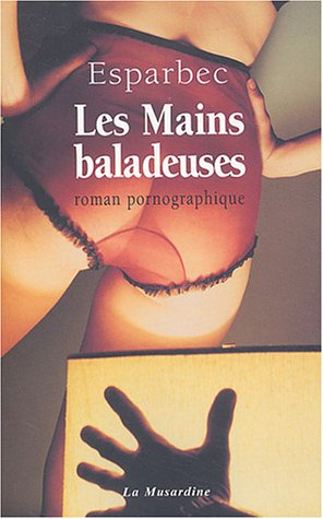 Les mains baladeuses