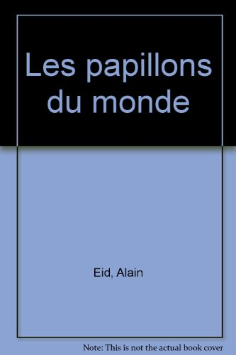 Les papillons du monde
