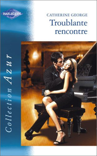 Troublante rencontre