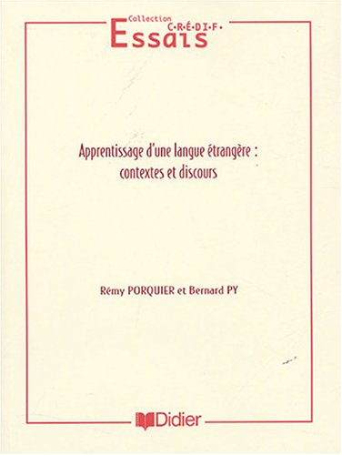 Apprentissage d'une langue étrangère : contextes et discours