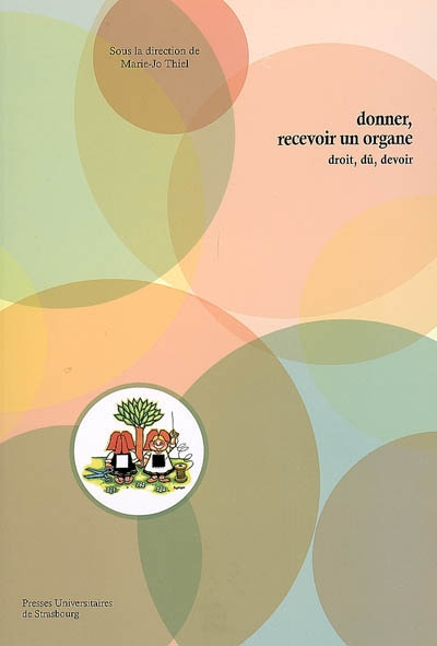 Donner, recevoir un organe : droit, dû, devoir