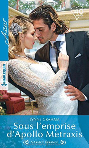 Sous l'emprise d'Apollo Metraxis : mariage arrangé