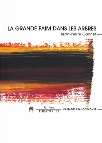 La grande faim des arbres