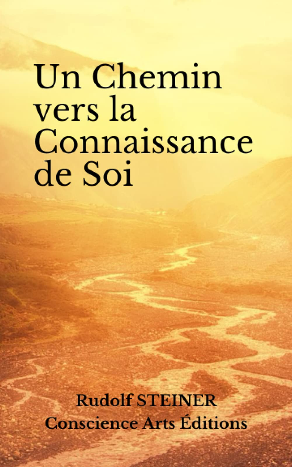 Un Chemin vers la Connaissance de Soi: Huit Méditations