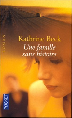 Une famille sans histoire