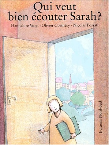 Qui veut bien écouter Sarah ?