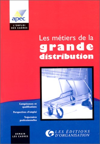 Les métiers de la grande distribution