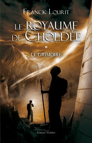 le royaume de choldée