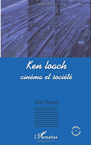 Ken Loach : cinéma et société
