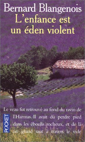 L'enfance est un Eden violent