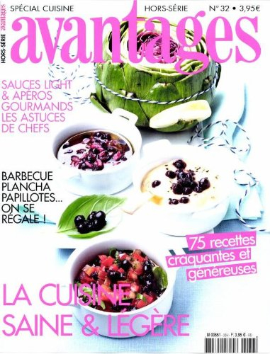 avantages hors-série; la cuisine saine et légère, 75 recettes craquantes et généreuses