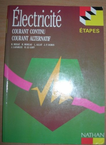 Electricité : Courant continu, courant alternatif