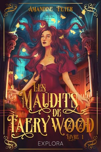 Les Maudits de Faerywood : tome 1