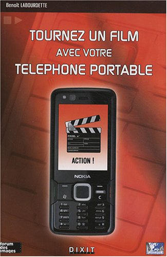 Tournez un film avec votre téléphone portable