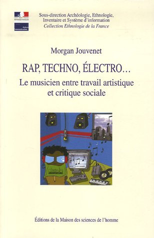 Rap, techno, électro... : le musicien entre travail artistique et critique sociale