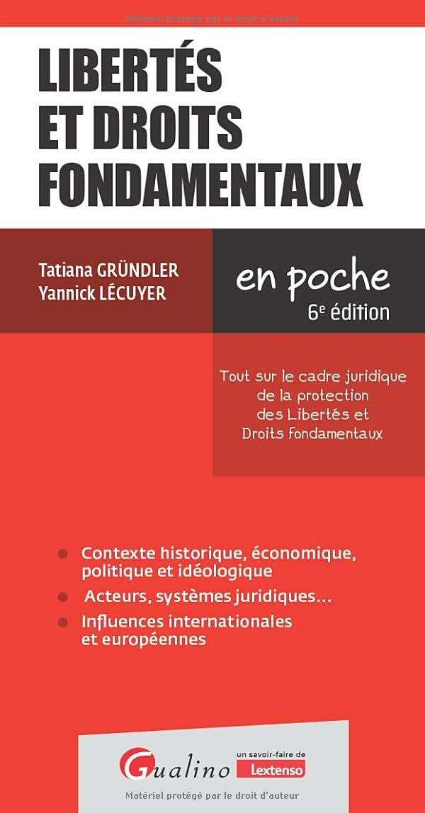 Libertés et droits fondamentaux : tout sur le cadre juridique de la protection des libertés et droit