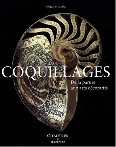 Coquillages : de la parure aux arts décoratifs