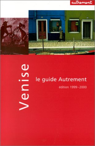 Guide Autrement. Venise
