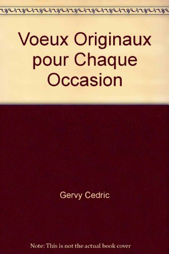 voeux originaux pour chaque occasion