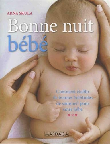 Bonne nuit, bébé : comment établir de bonnes habitudes de sommeil pour votre bébé