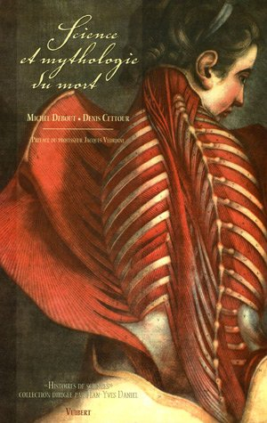 Science et mythologie du mort