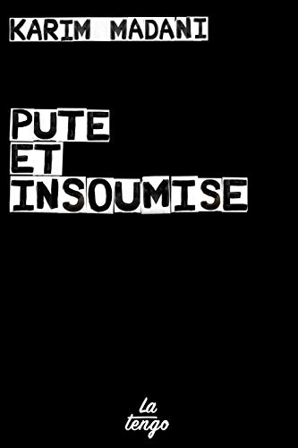 Pute et insoumise