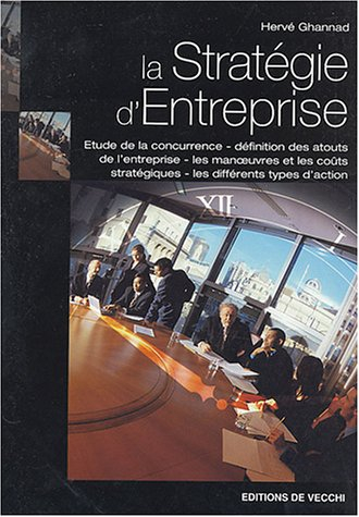 La stratégie de l'entreprise