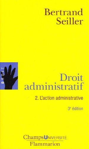 Droit administratif. Vol. 2. L'action administrative