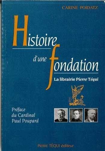 La librairie Pierre Téqui : histoire d'une fondation