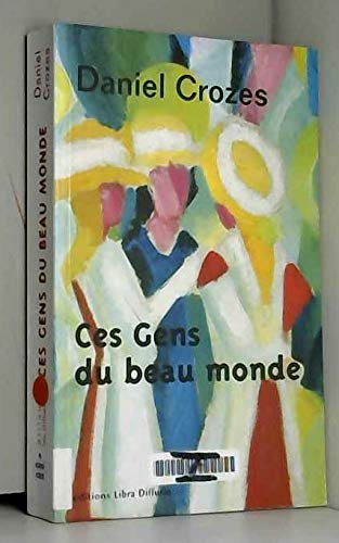 Ces gens du beau monde