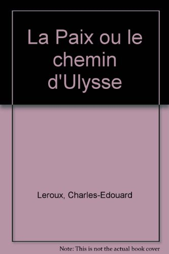La paix ou Le chemin d'Ulysse