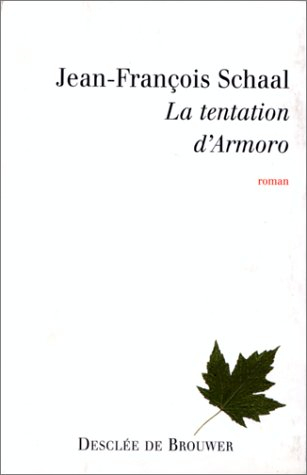 La tentation d'Armoro