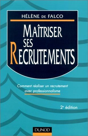 maîtriser ses recrutements