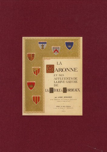 La Garonne et ses affluents de la rive gauche de La Réole à Bordeaux