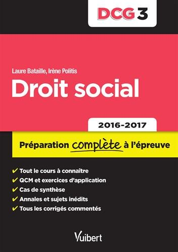 Droit social, DCG 3 : préparation complète à l'épreuve, 2016-2017