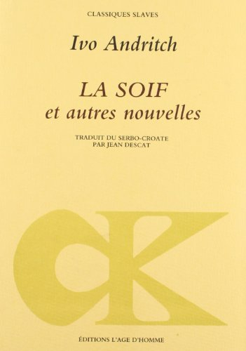 La soif : et autres nouvelles