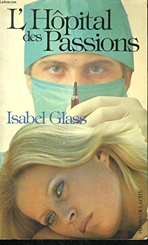 Hôpital des passions
