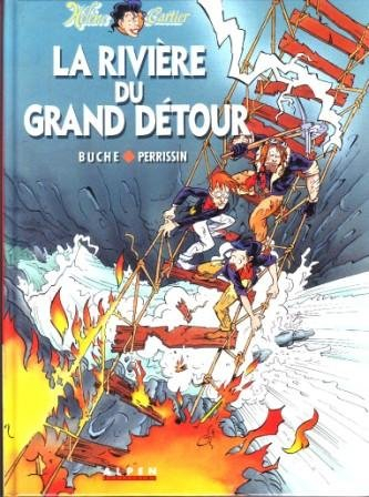Hélène Cartier. Vol. 2. La rivière du grand détour