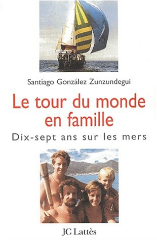 Le tour du monde en famille : 17 ans sur les mers