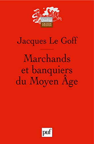 Marchands et banquiers du Moyen Age
