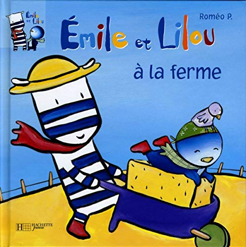 Emile et Lilou. Vol. 9. Emile et Lilou à la ferme