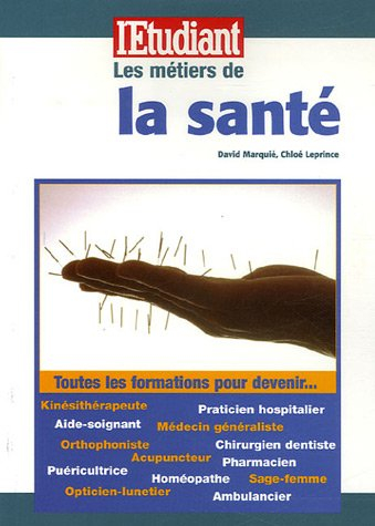 Les métiers de la santé
